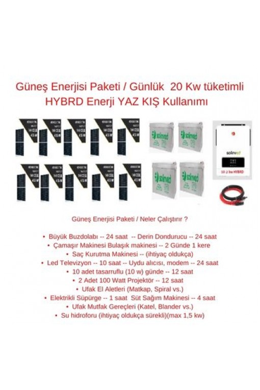 Güneş Enerjisi Paketi / Günlük  20 Kw tüketimli HYBRD Enerji YAZ KIŞ Kullanımı