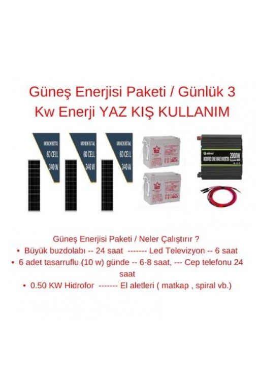 Güneş Enerjisi Paketi / Günlük 3 Kw Enerji YAZ KIŞ KULLANIM Güneş Enerjisi Paketi / Günlük 3 Kw Enerji YAZ KIŞ KULLANIM