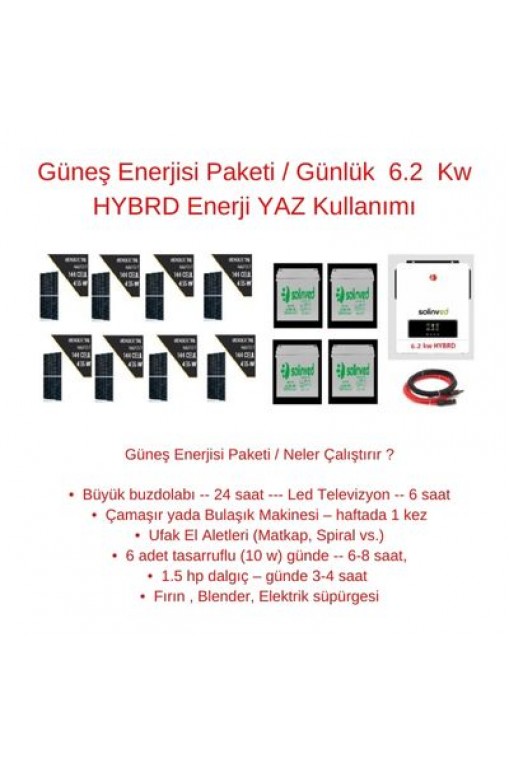 Güneş Enerjisi Paketi / Günlük 6.2 Kw HYBRD Enerji YAZ Kullanımı Güneş Enerjisi Paketi / Günlük 6.2 Kw HYBRD Enerji YAZ Kullanımı